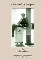 A Boyhood in Bampton by Phillip Addison
