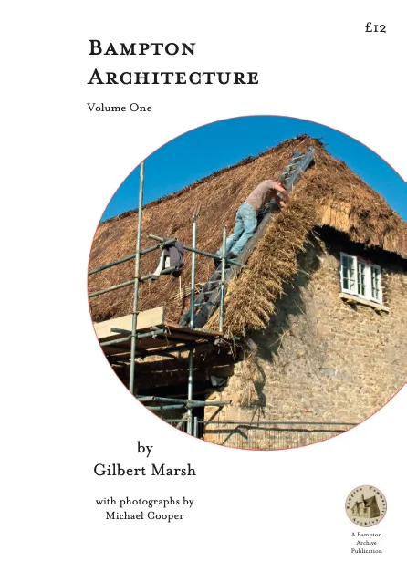 Bampton Architecture  Volume 1 by Gilbert Marsh