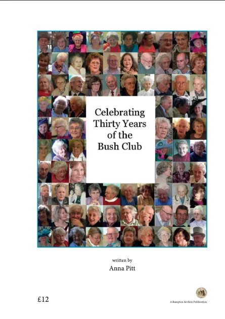 Celebrating 30 Years of the Bush Club in Bampton by Anna Pitt