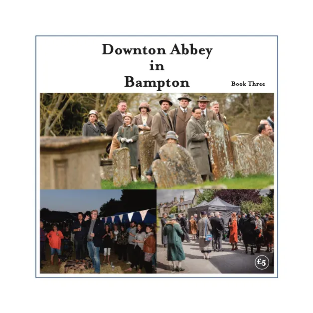 Downton Abbey in Bampton – Book 3