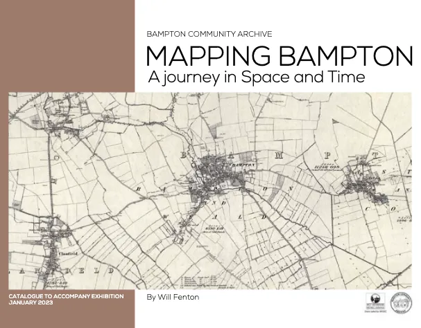 Mapping Bampton – A Journey in Space and Time (by Will Fenton)