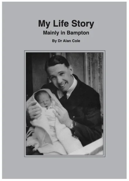 My Life Story by Dr Alan Cole