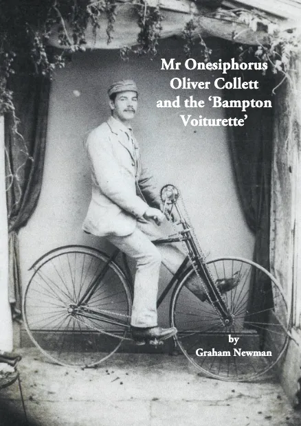 Mr Onesiphorus Oliver Collett and the ‘Bampton Voiturette’ by Graham Newman
