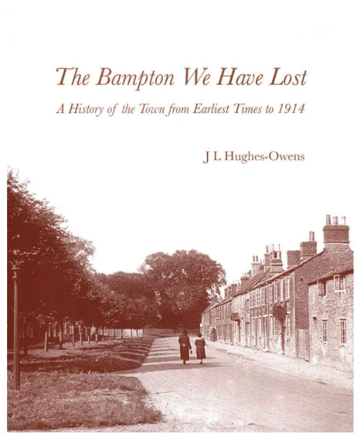The Bampton We Have Lost by J L Hughes-Owens